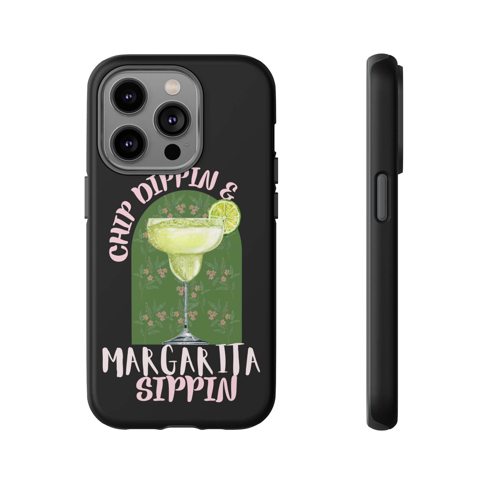 Margarita Sippin' Phone Case – 'Chip Dippin & Margarita Sippin' Cocktail Graphic