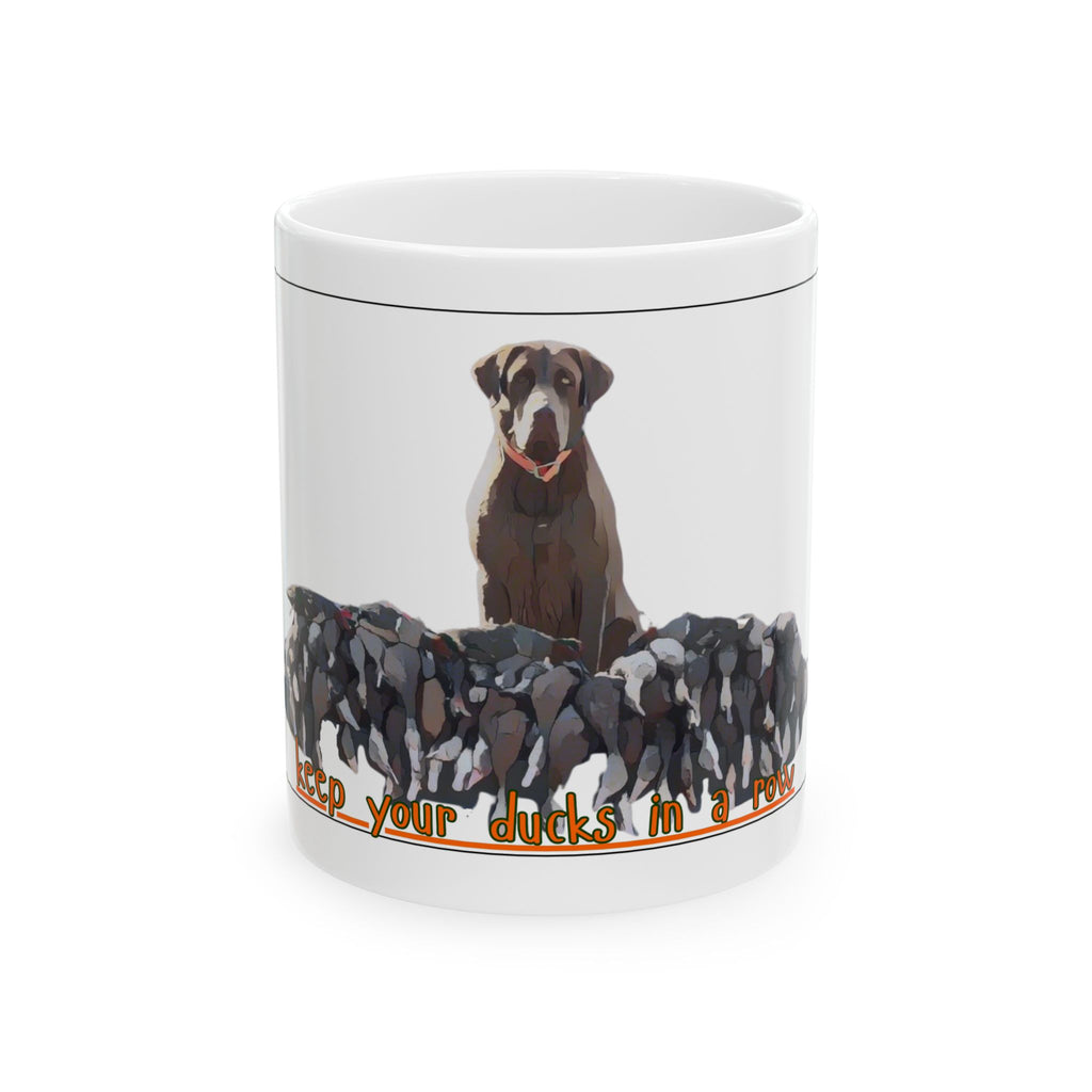 Dog Lover Ceramic Mug – "Keep Your Ducks In A Row" Cute Retriever Design (11oz/15oz)