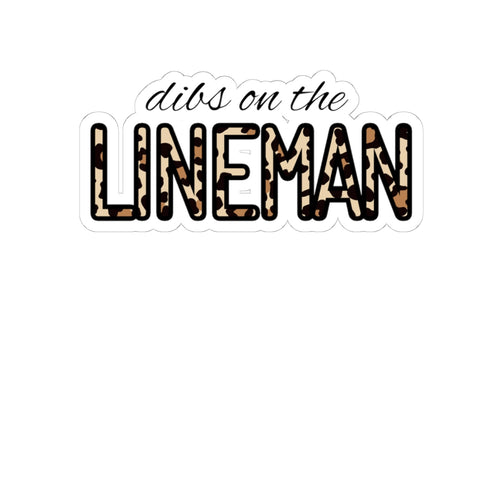 "Dibs on the Lineman" Leopard Print Kiss-Cut Sticker