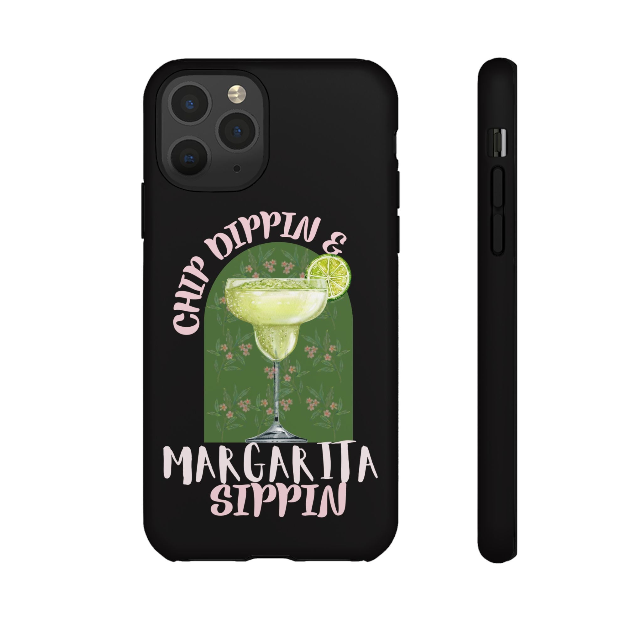 Margarita Sippin' Phone Case – 'Chip Dippin & Margarita Sippin' Cocktail Graphic