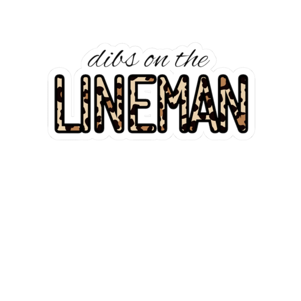 "Dibs on the Lineman" Leopard Print Kiss-Cut Sticker