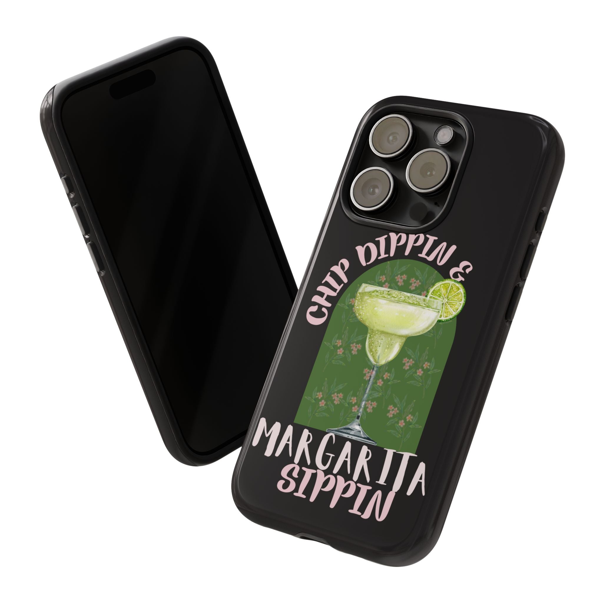 Margarita Sippin' Phone Case – 'Chip Dippin & Margarita Sippin' Cocktail Graphic