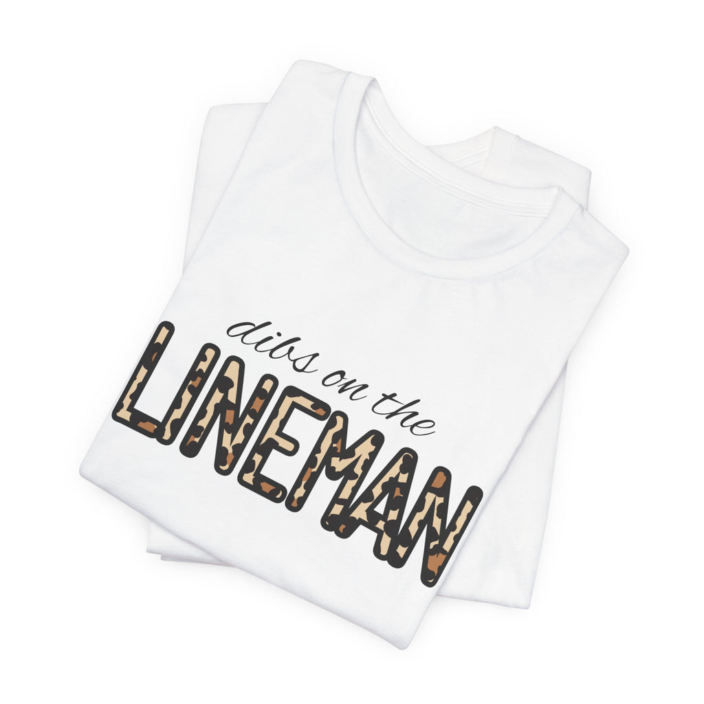 Dibs on the Lineman T-Shirt — Football Lineman Crew Tee