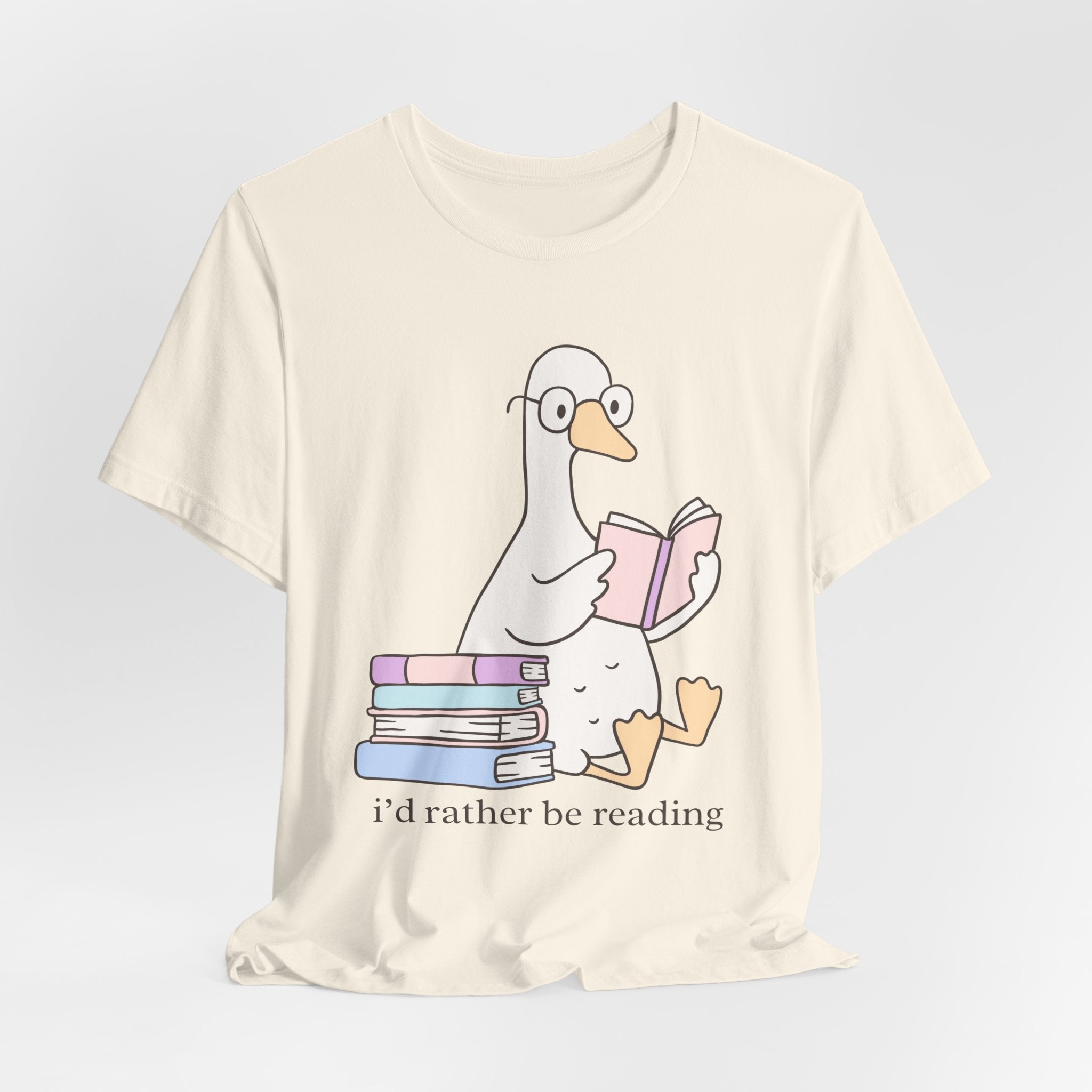 I'd Rather Be Reading Goose T-Shirt — Cute Book Lover Tee
