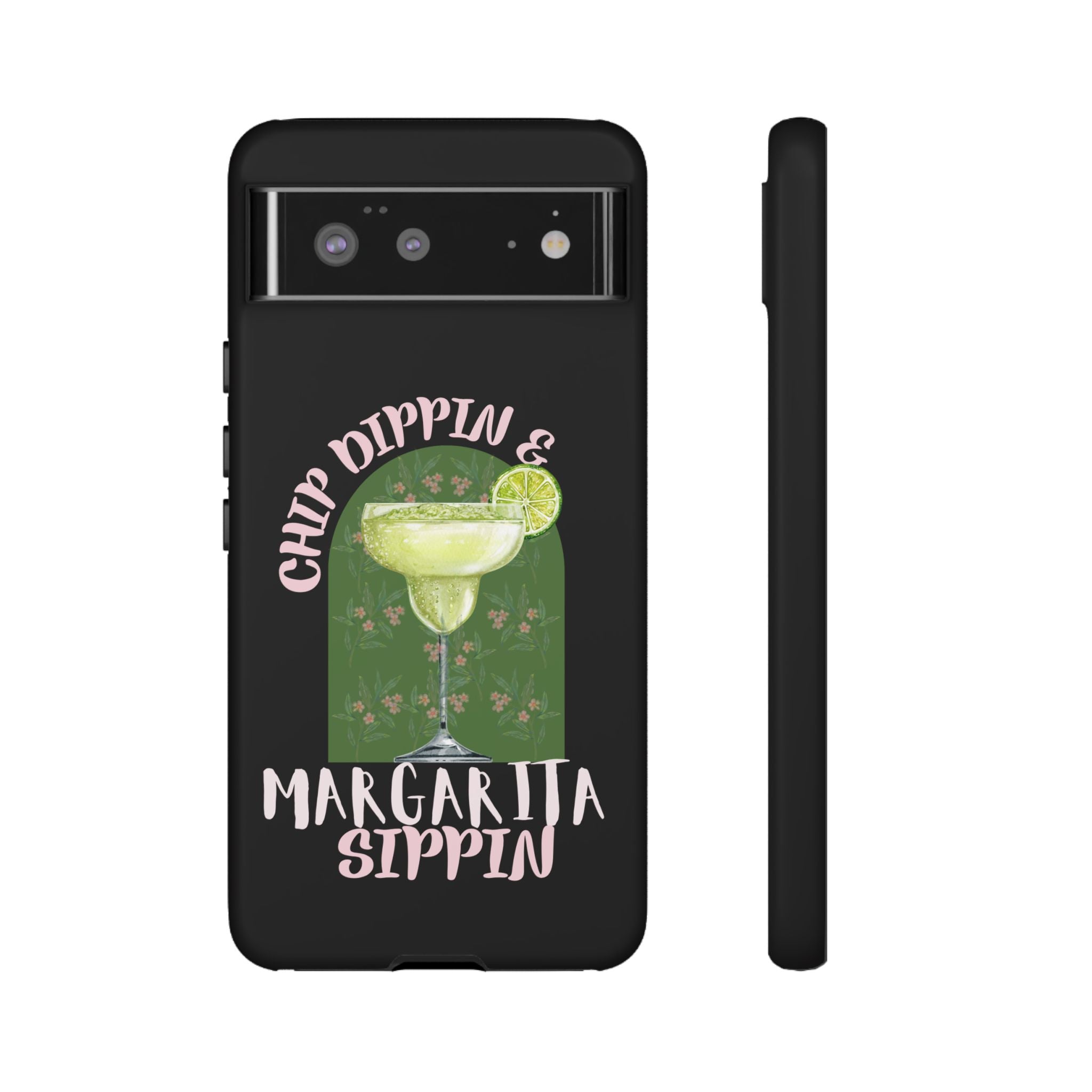 Margarita Sippin' Phone Case – 'Chip Dippin & Margarita Sippin' Cocktail Graphic