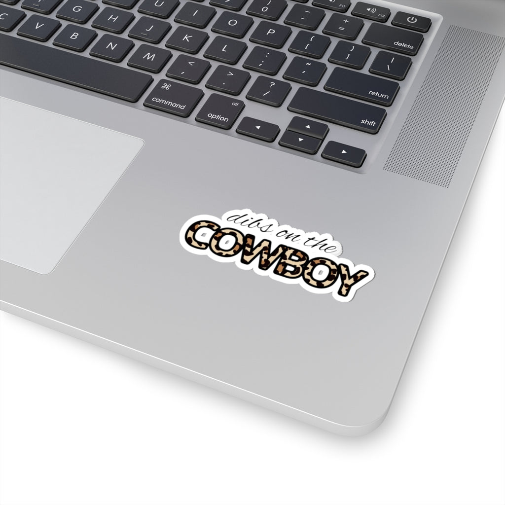 Kiss-Cut Sticker — “Dibs on the Cowboy” Leopard Font Sticker