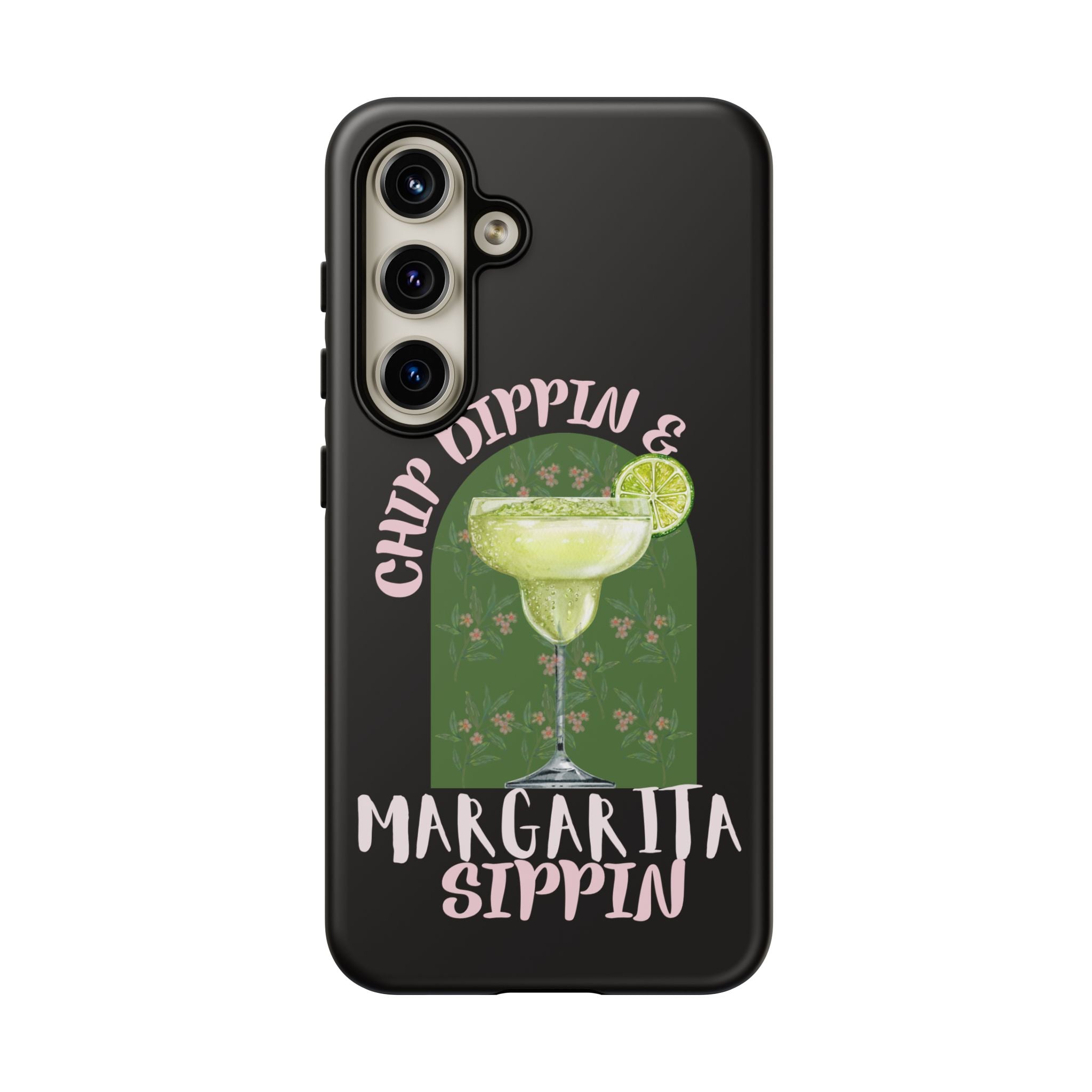 Margarita Sippin' Phone Case – 'Chip Dippin & Margarita Sippin' Cocktail Graphic