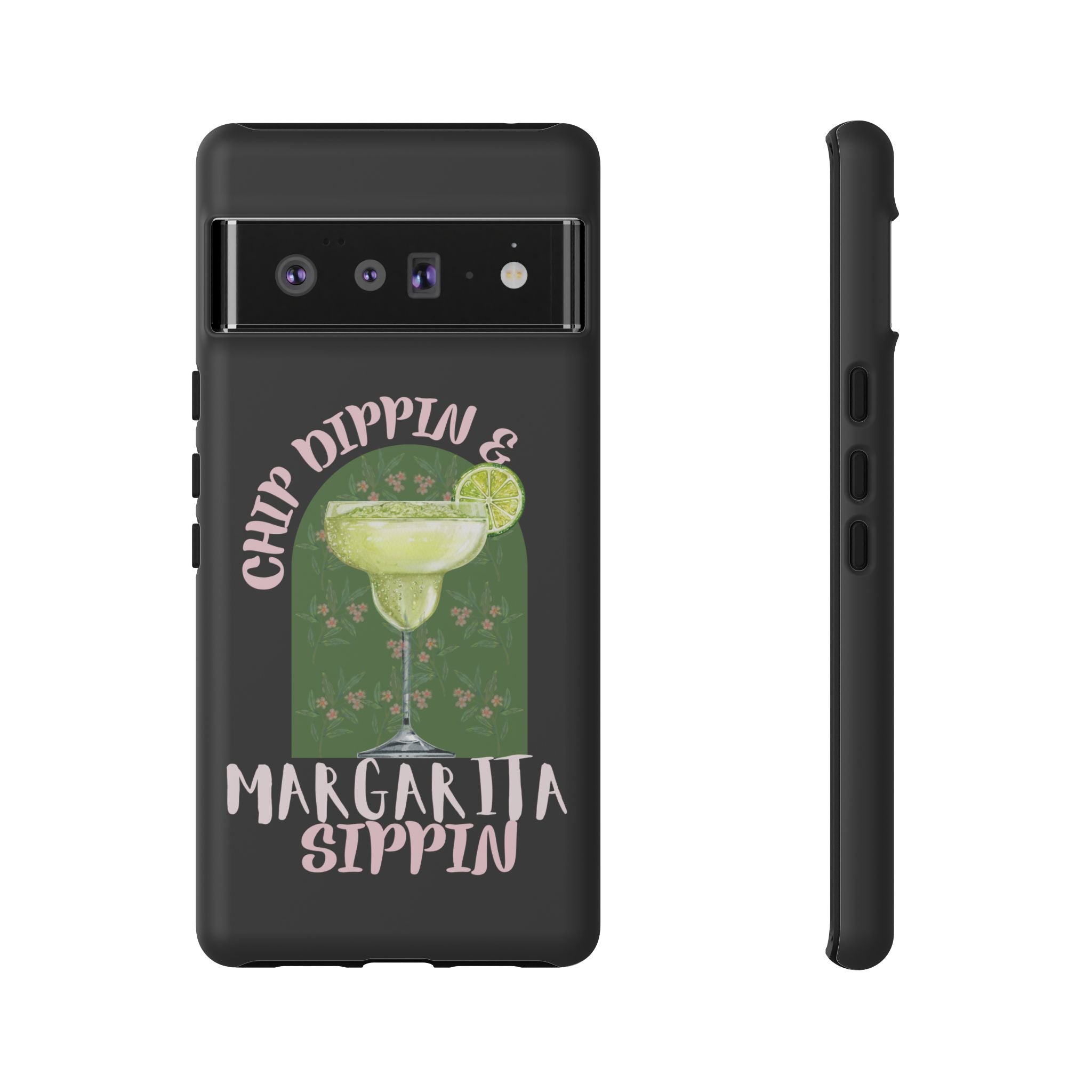 Margarita Sippin' Phone Case – 'Chip Dippin & Margarita Sippin' Cocktail Graphic