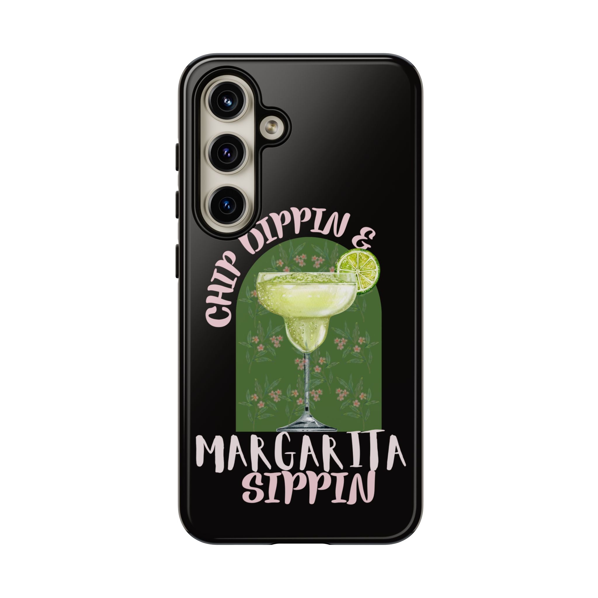 Margarita Sippin' Phone Case – 'Chip Dippin & Margarita Sippin' Cocktail Graphic