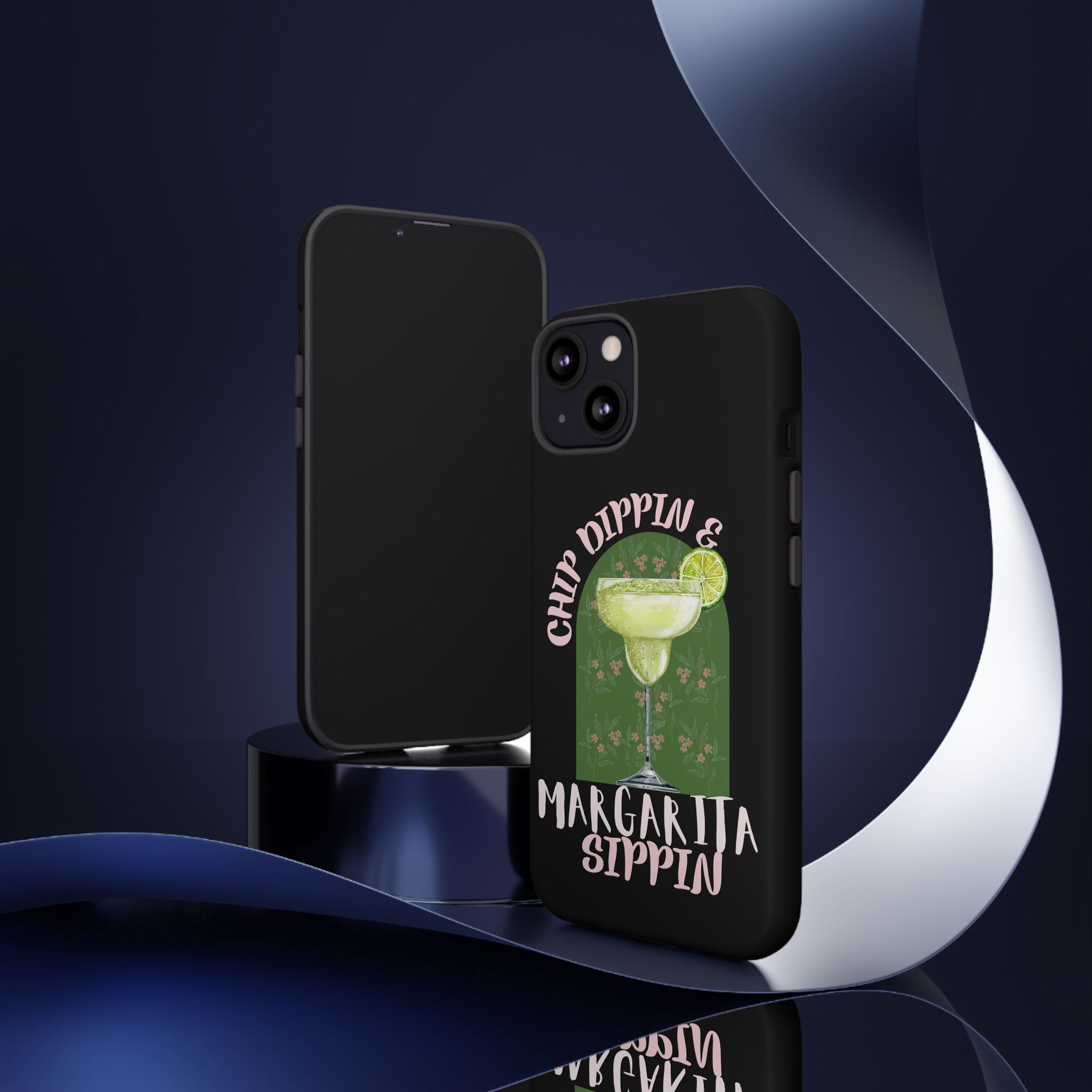 Margarita Sippin' Phone Case – 'Chip Dippin & Margarita Sippin' Cocktail Graphic