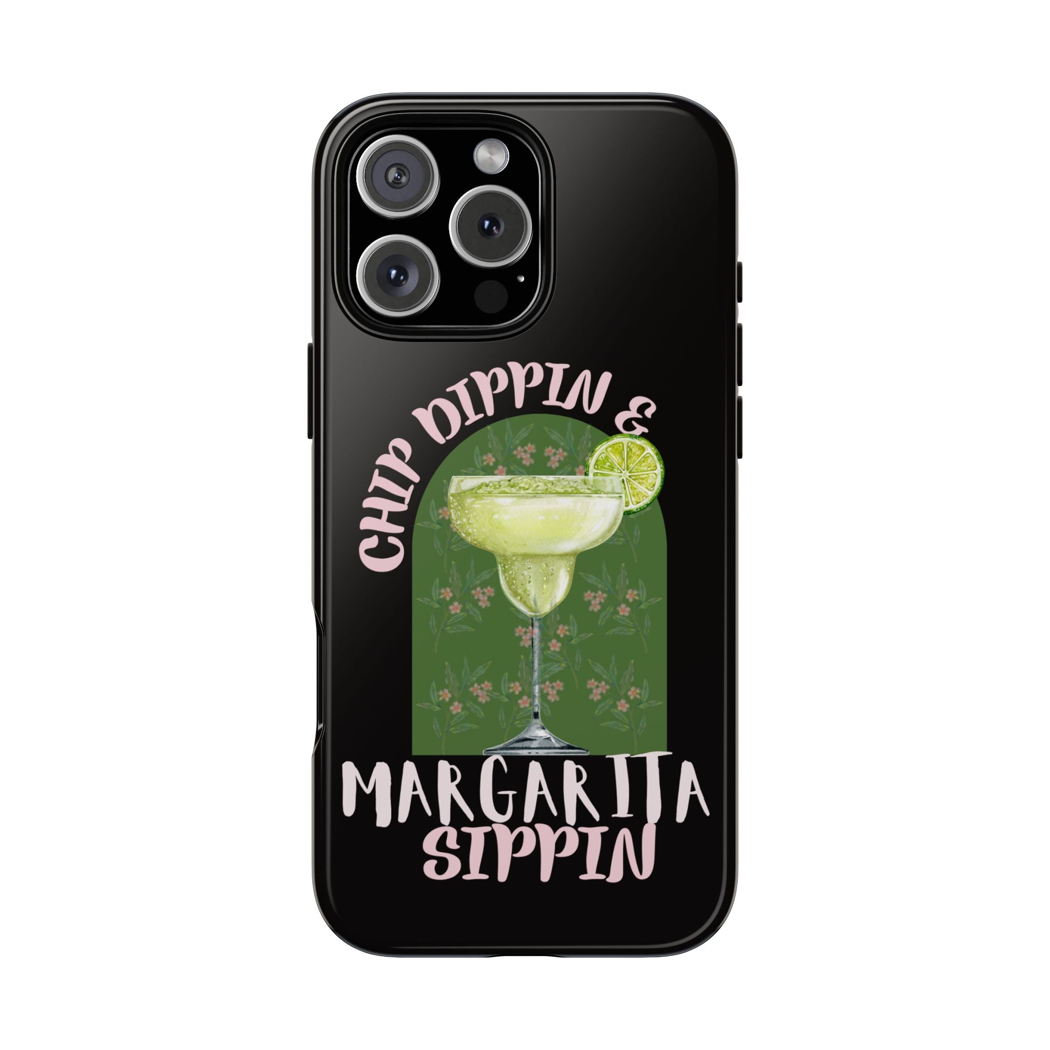 Margarita Sippin' Phone Case – 'Chip Dippin & Margarita Sippin' Cocktail Graphic