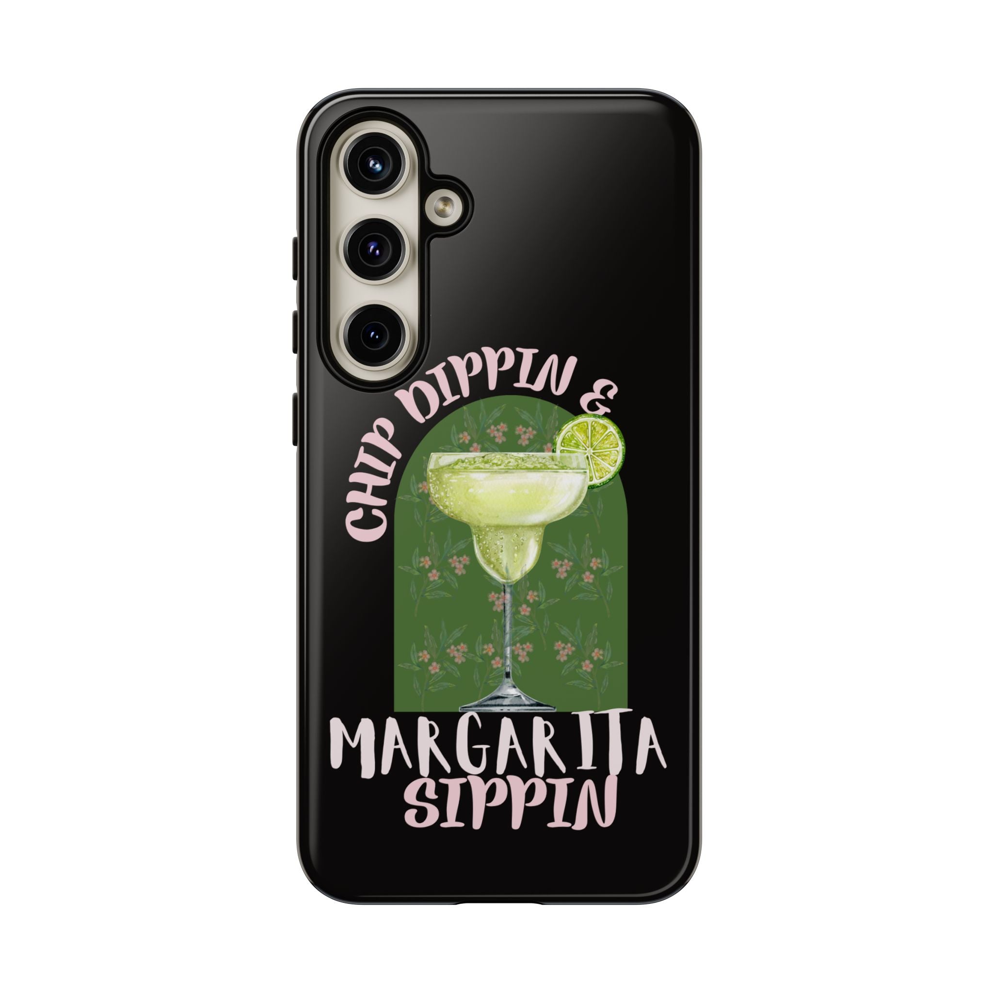 Margarita Sippin' Phone Case – 'Chip Dippin & Margarita Sippin' Cocktail Graphic