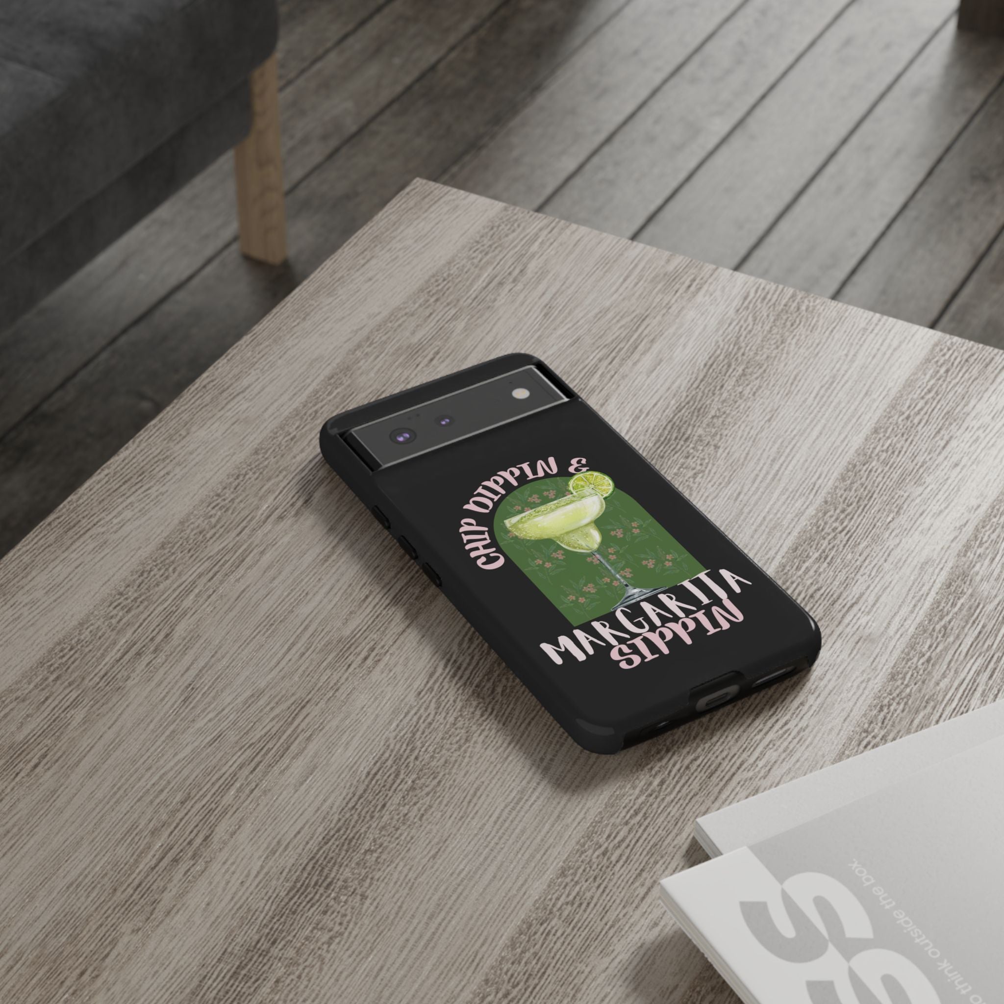 Margarita Sippin' Phone Case – 'Chip Dippin & Margarita Sippin' Cocktail Graphic