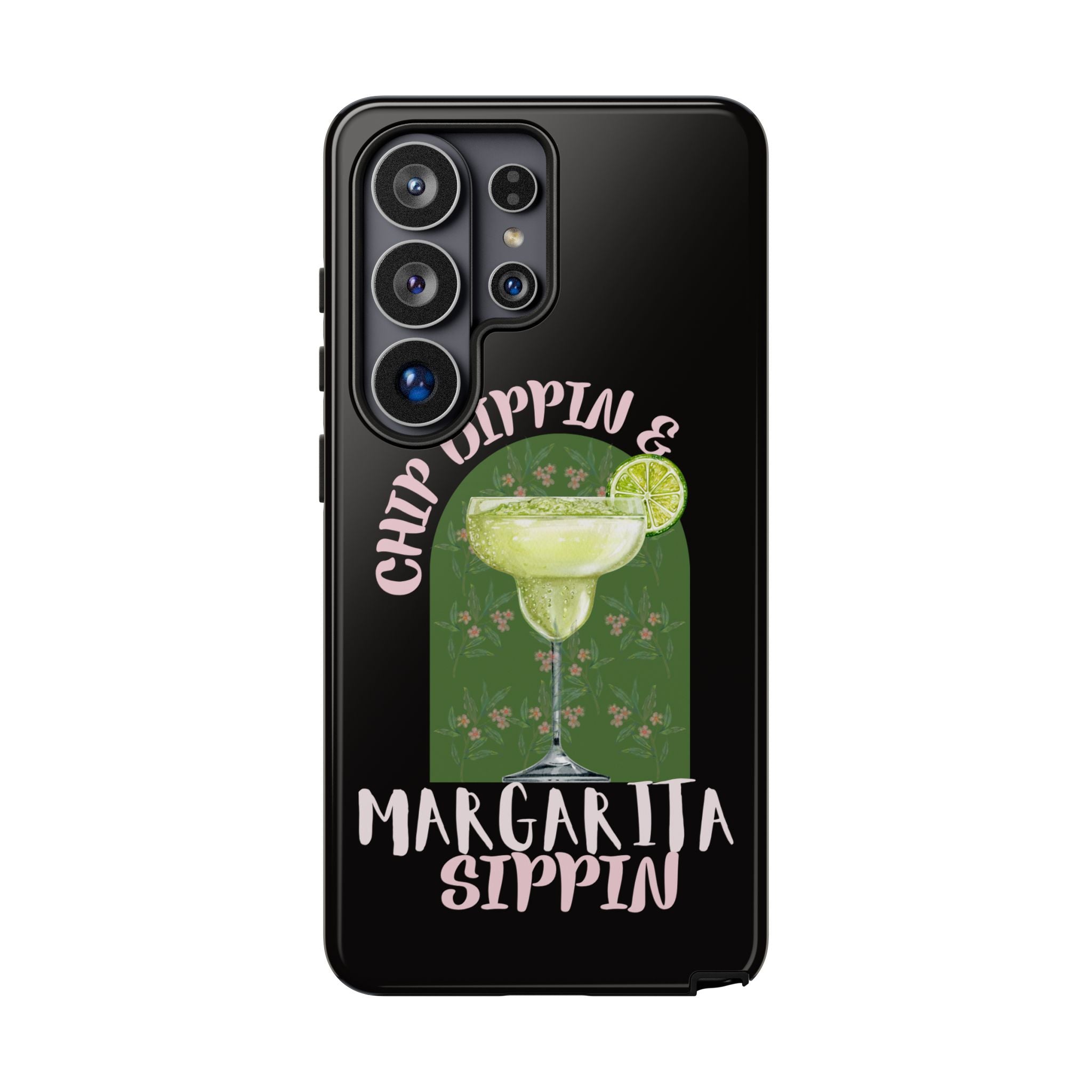 Margarita Sippin' Phone Case – 'Chip Dippin & Margarita Sippin' Cocktail Graphic