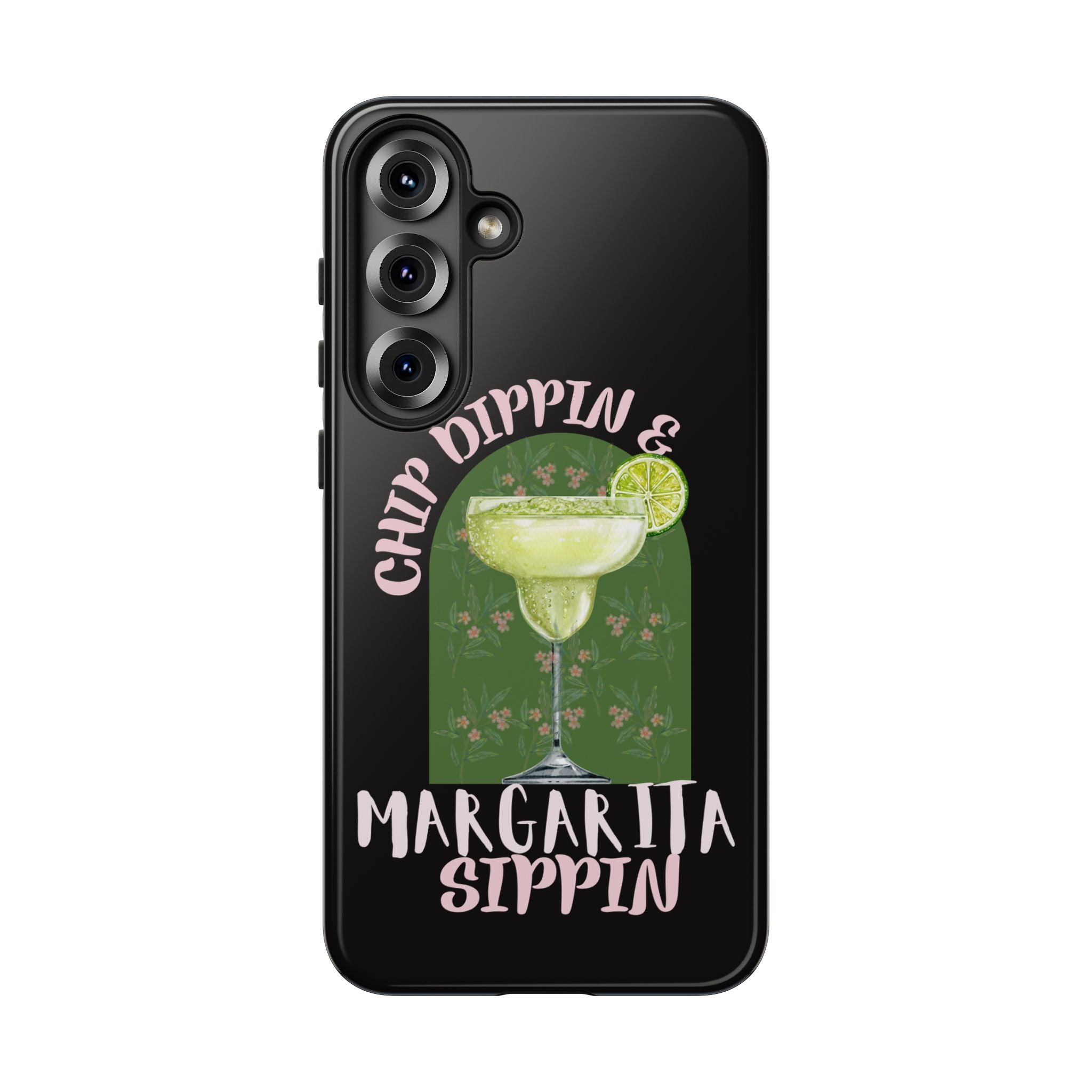 Margarita Sippin' Phone Case – 'Chip Dippin & Margarita Sippin' Cocktail Graphic
