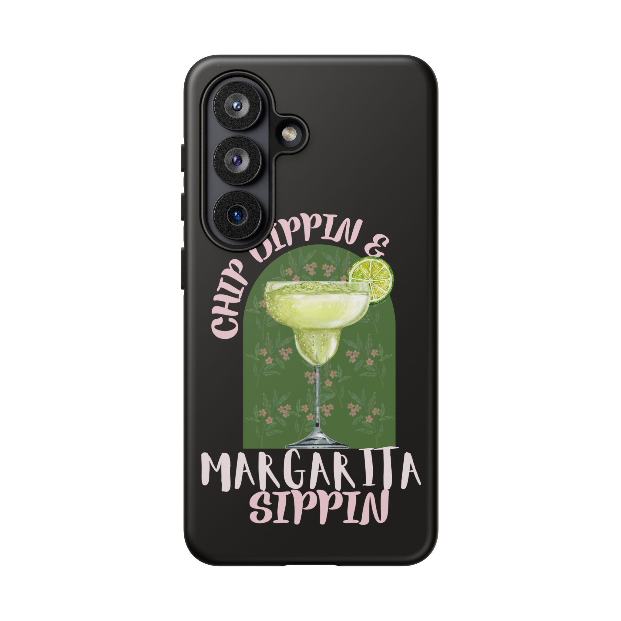 Margarita Sippin' Phone Case – 'Chip Dippin & Margarita Sippin' Cocktail Graphic