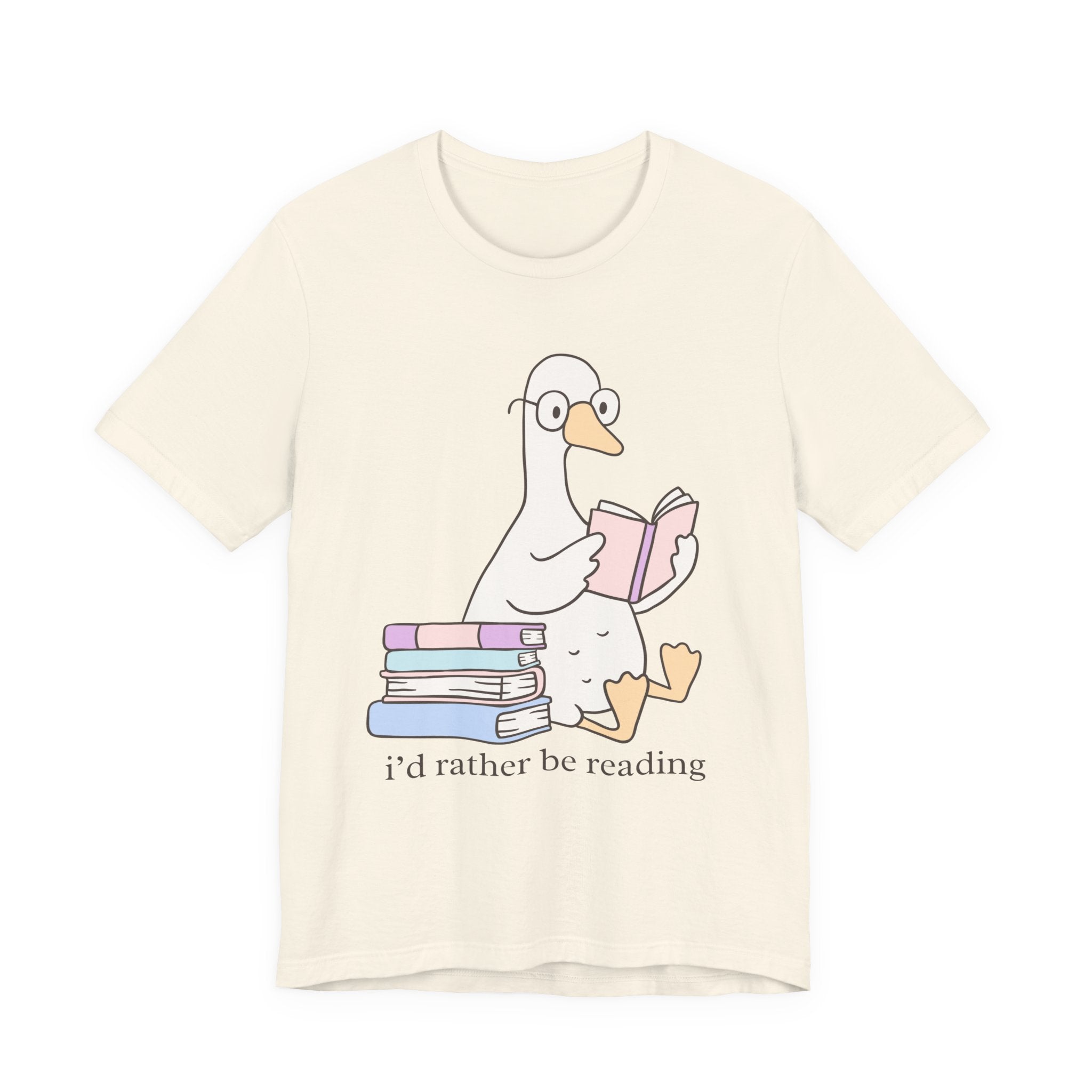 I'd Rather Be Reading Goose T-Shirt — Cute Book Lover Tee