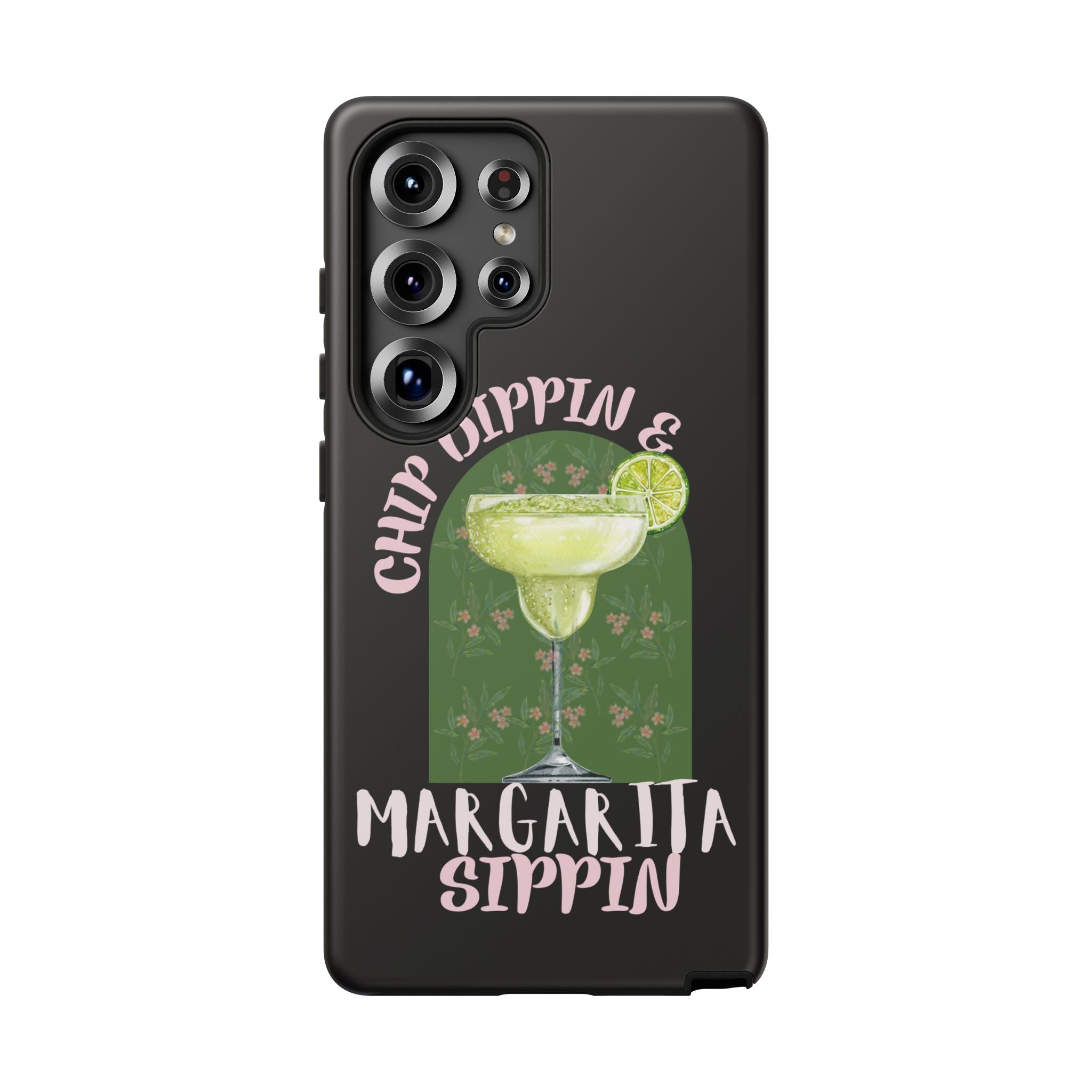 Margarita Sippin' Phone Case – 'Chip Dippin & Margarita Sippin' Cocktail Graphic