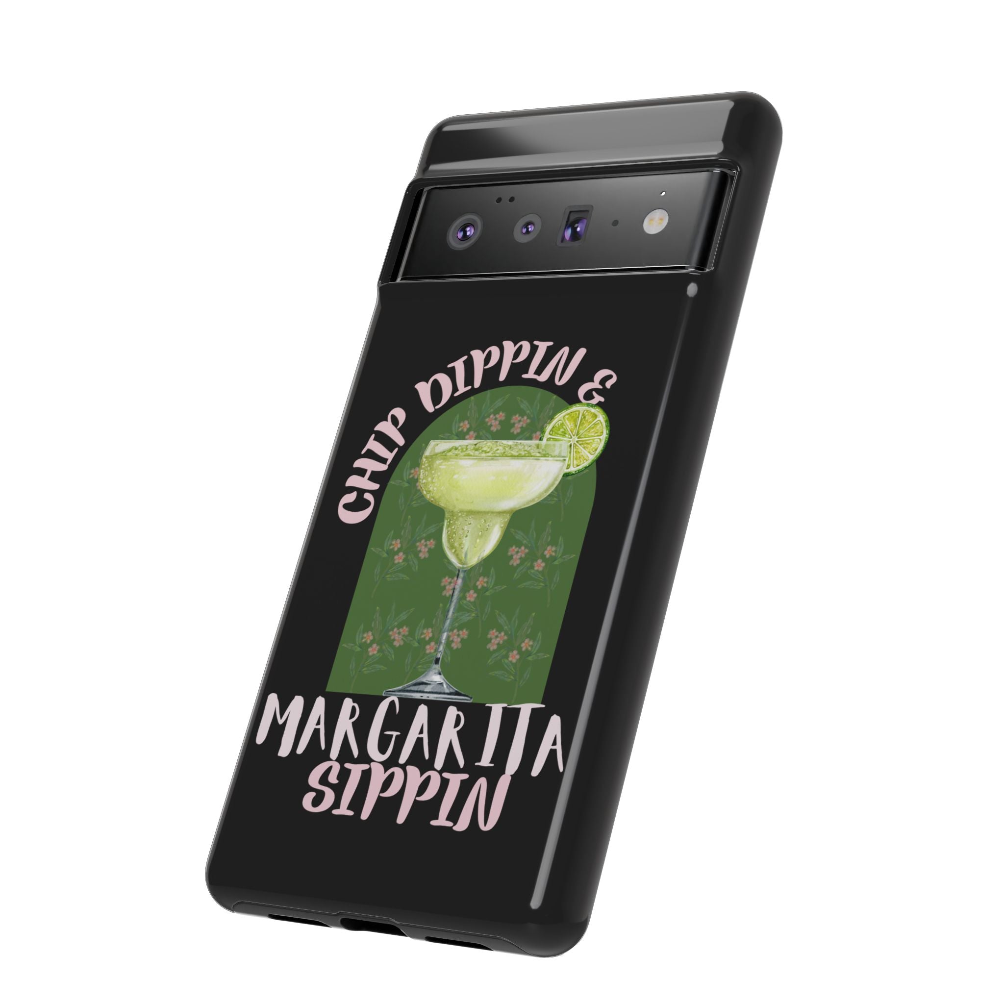 Margarita Sippin' Phone Case – 'Chip Dippin & Margarita Sippin' Cocktail Graphic