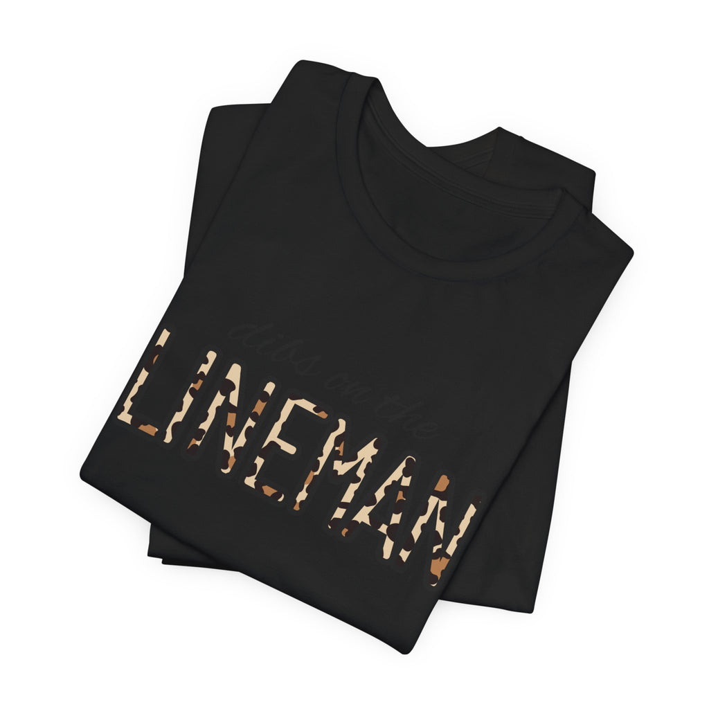 Dibs on the Lineman T-Shirt — Football Lineman Crew Tee