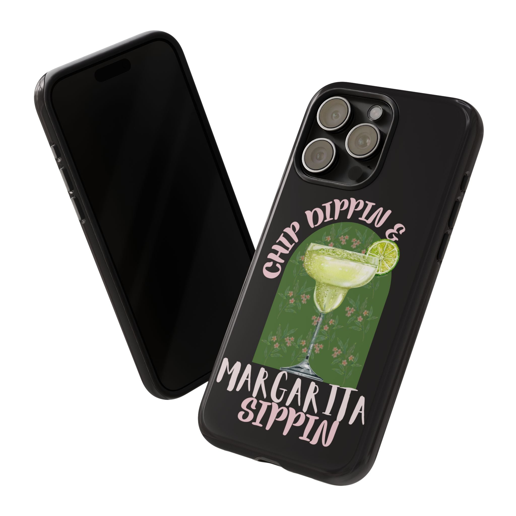 Margarita Sippin' Phone Case – 'Chip Dippin & Margarita Sippin' Cocktail Graphic