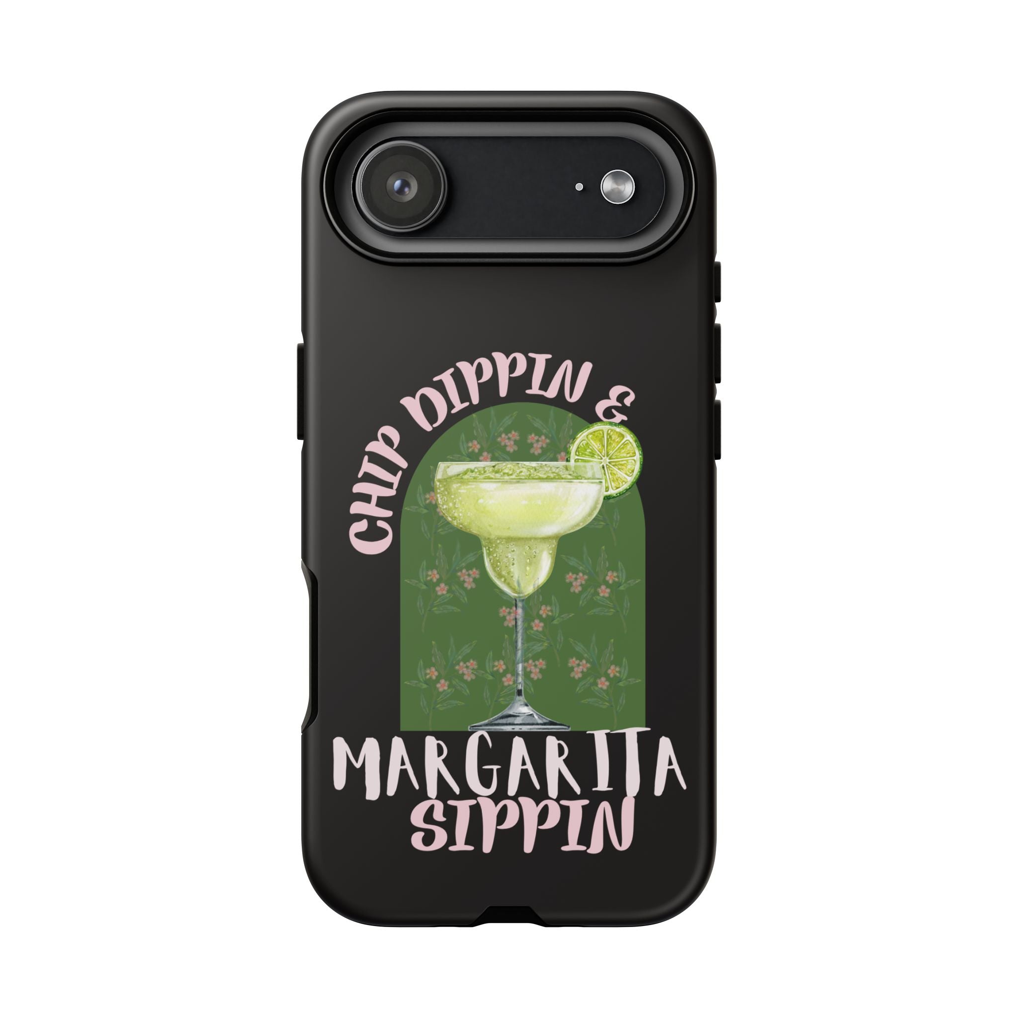Margarita Sippin' Phone Case – 'Chip Dippin & Margarita Sippin' Cocktail Graphic