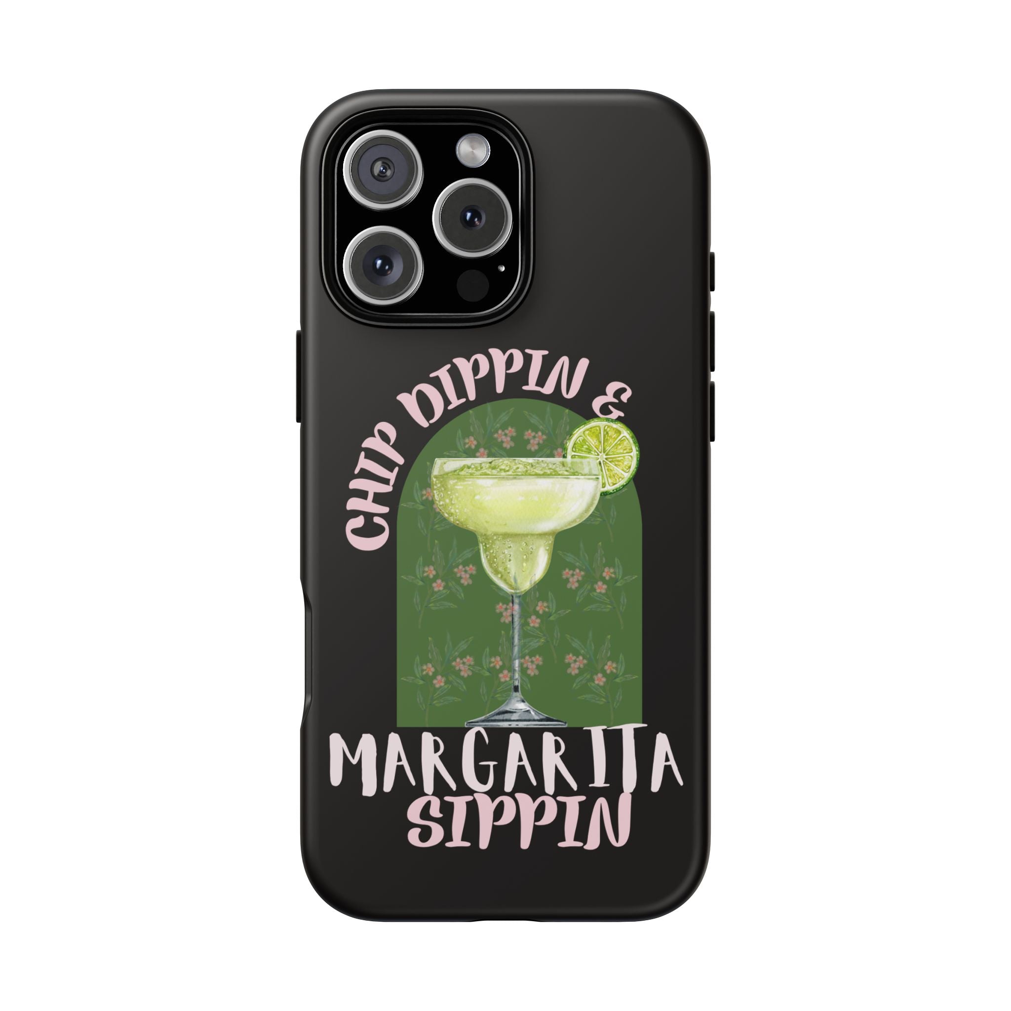 Margarita Sippin' Phone Case – 'Chip Dippin & Margarita Sippin' Cocktail Graphic