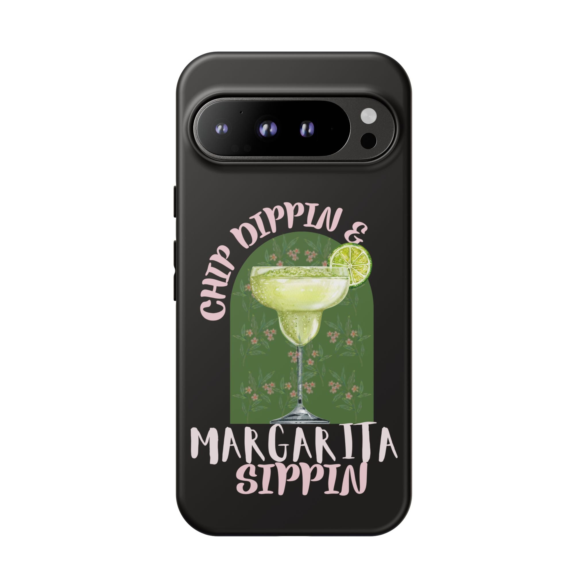Margarita Sippin' Phone Case – 'Chip Dippin & Margarita Sippin' Cocktail Graphic